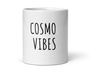 cosmo vibes white glossy mug